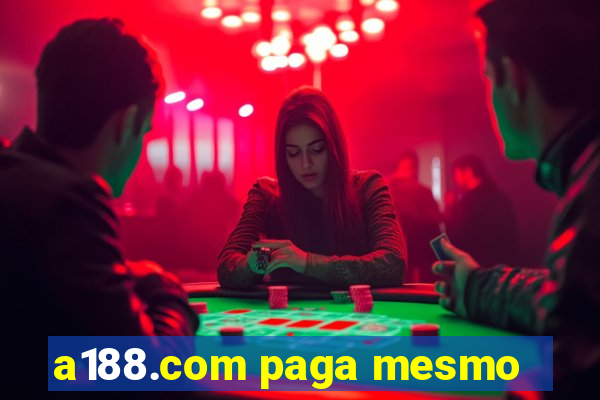 a188.com paga mesmo